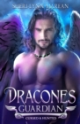 Dracones Guardian : Dark Dragon, Archangel Paranormal/Fantasy Romance - Book