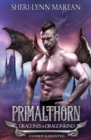 Primalthorn : Dark Dragon Shifter Prequel Novella - Book