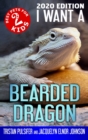 I Want a Bearded Dragon : Book 2 - Book