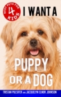 I Want a Puppy or a Dog - Book