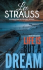 Life Is But a Dream : A Marlow and Sage Mystery - Book