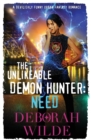 The Unlikeable Demon Hunter: Need : A Devilishly Funny Urban Fantasy Romance - Book