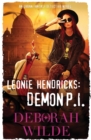 Leonie Hendricks: Demon P.I. : An Urban Fantasy Detective Novel - Book