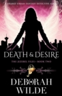 Death & Desire : A Snarky Urban Fantasy Detective Series - Book