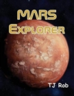 Mars Explorer : (Age 6 and Above) - Book