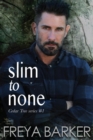 Slim to None - Book