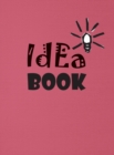 Idea Book : 8.5 x 11 inches, lined paper, 110 pages ( pink notebook/journal/composition book). - Book