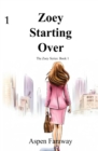 Zoey Starting Over - Book