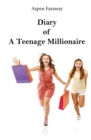 Diary of A Teenage Millionaire - Book