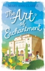 The Art Of Enchantment : (Life is a Journey Book 1) - Book