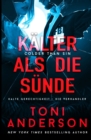 K?lter als die S?nde - Colder Than Sin - Book