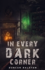 In Every Dark Corner : Horror Stories - Book