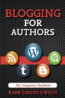 Blogging for Authors - A Companion Handbook - Book