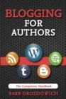 Blogging for Authors : A Companion Handbook - Book