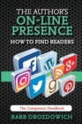 The Author's On-Line Presence - Companion Handbook : How to Find Readers - Book