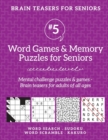 Brain Teasers for Seniors #5 : Word Games & Memory Puzzles for Seniors. Mental challenge puzzles & games - Brain teasers for adults for all ages - Book