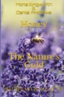 Honey - The Nature's Gold : Recipes for Health - Book