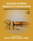 Strategies Familiales, Diasporas Et Investissements - Book