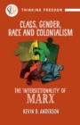 Class, Gender, Race And Colonialism - Book