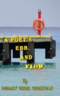 A Poet's Ebb And Flow - Book