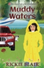 Muddy Waters : The Leafy Hollow Mysteries, Book 4 - Book