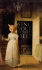 Sing Your Sadness Deep - Book