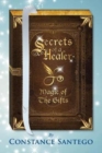 Secrets of a Healer : Magic Of The Gifts - Book