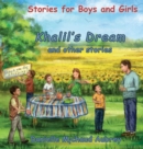 Khalil's Dream and other stories : Stories for Boys and Girls - Book