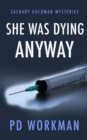 She Was Dying Anyway - eBook