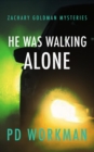 He was Walking Alone - eBook