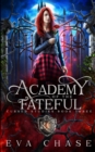 Academy of the Fateful - Book