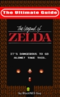 NES Classic : The Ultimate Guide to The Legend Of Zelda - eBook