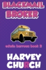 Blackmail Broker - Book