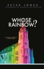 Whose Rainbow : God's Gift of Sexuality: A Divine Calling - Book