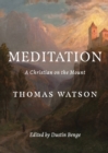 Meditation : A Christian on the Mount - Book