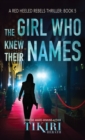 The Girl Who Knew Their Names : A crime thriller thriller - Book