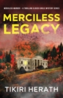 Merciless Legacy : A Thrilling Closed Circle Mystery Series - Book