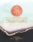 Moonsight Planner - Moon Phase Business Calendar - 2019 (Daily - 3rd Quarter - July to September - Moonstone) - Book