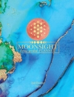 Moonsight 90-Day Moon Phase Daily Guide - 2nd Quarter 2020 (Electric Blue) : Moon Phase Astrological Planner Calendar - Book