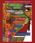 Indigenous Art & Wisdom Journal - Book