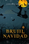 Brujil Navidad : Un misterio paranormal de las brujas de Westwick #4 - Book