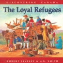 The Loyal Refugees - eBook