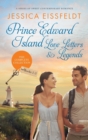 Prince Edward Island Love Letters & Legends : The Complete Collection: a series of sweet contemporary romance - Book