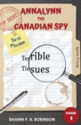 Annalynn the Canadian Spy : Terrible Tissues - Book