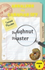 Annalynn the Canadian Spy : Doughnut Disaster - Book