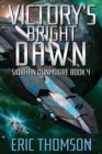 Victory's Bright Dawn - Book
