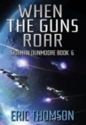 When the Guns Roar - Book