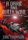 A Dark and Dirty War - Book