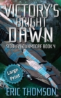 Victory's Bright Dawn - Book