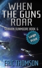 When the Guns Roar - Book